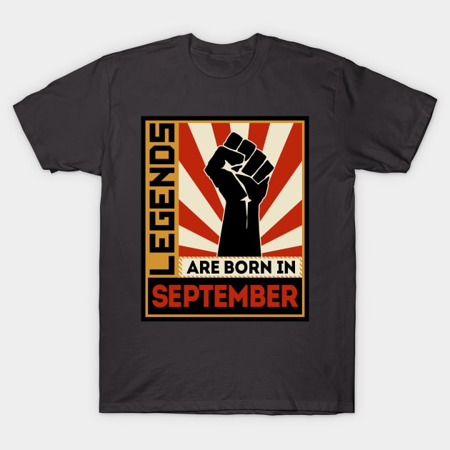 Legends Are Born In September T-Shirt by marieltoigo